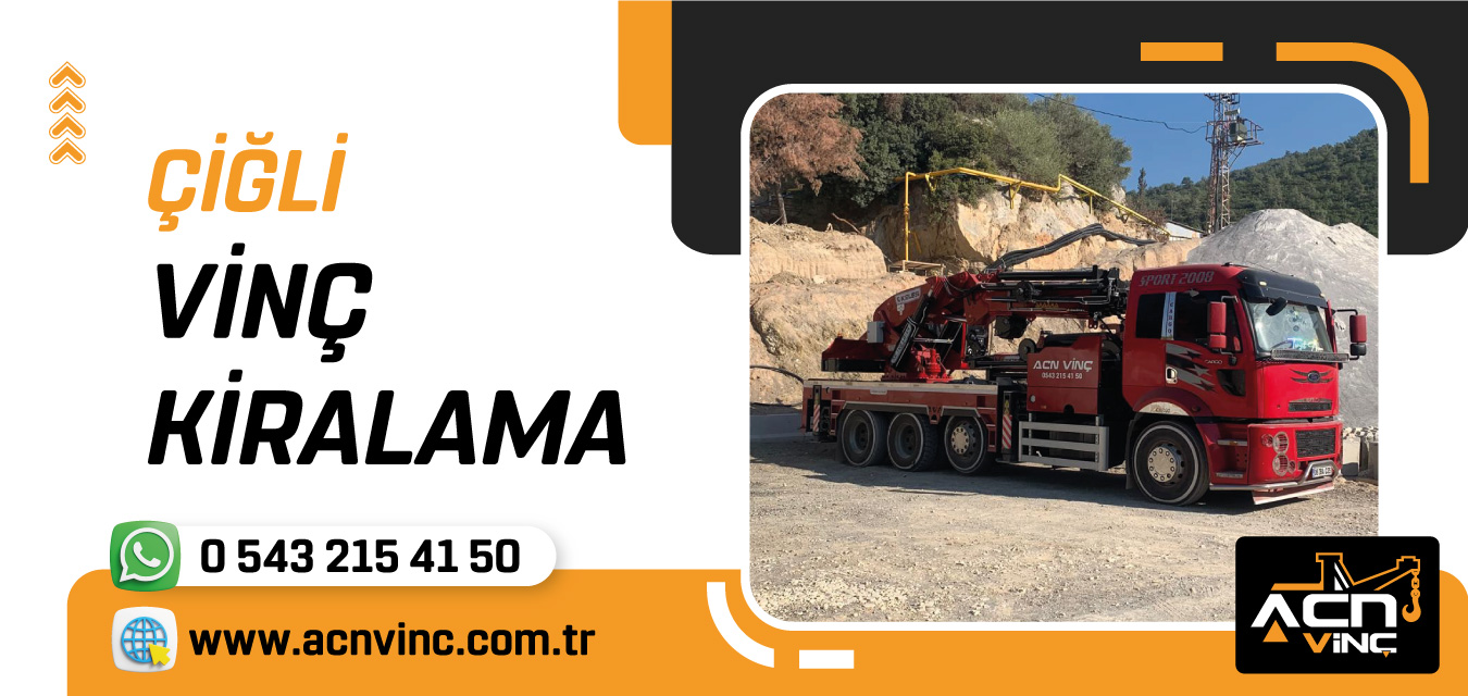 Çiğli Vinç Kiralama
